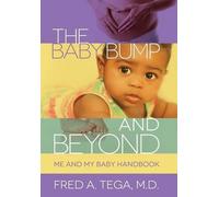 The Baby Bump And Beyond