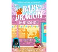 The baby dragon bookshop A. T. Qureshi (Auteur)