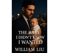 The Baby I Didn’t Know I Wanted