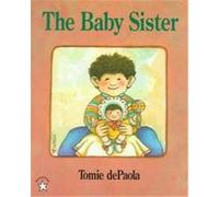 The Baby Sister, Picture Books Series Tomie De Paola (Auteur)