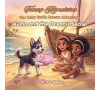 The Baby Turtle Rescue Adventure: Kuma and the Ocean’s Secret