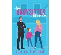 The Babysitter Blunder