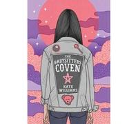 Kate M. Williams – The Babysitters Coven – Ember