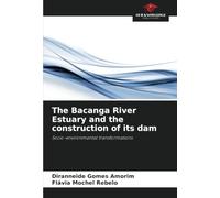 The Bacanga River Estuary and the construction of its dam: Socio-environmental transformations