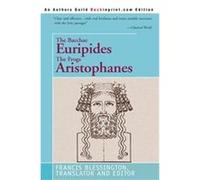 The Bacchae Euripides the Frogs Aristophanes Francis Blessington (Auteur)