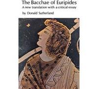 The Bacchae of Euripides by Euripides Euripides (Auteur)