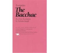 The Bacchae, Plays for Performance Series Euripides, Nicholas Rudall (Auteur)