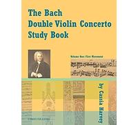 The Bach Double Violin Concerto Study Book