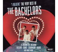 The Bachelors - I Believe - Very Best Of The Bachelors by The Bachelors (2008) Audio CD