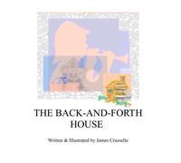 The Back-And-Forth House