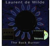 Laurent De Wilde - The Back Burner