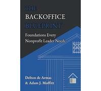 The Backoffice Blueprint: Foundations Every Nonprofit Leader Needs