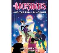 The Backstagers and the Final Blackout (Backstagers #3) Andy Mientus (Auteur)