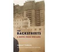 The Backstreets - Perhat Tursun - Columbia University Press - Livre en Anglais - Hardback Perhat TursunPerhat Tursun (Auteur)