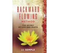 The Backward-Flowing Method: The Secret of Life and Death