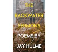 The Backwater Sermons
