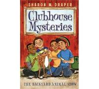 The Backyard Animal Show 5 by Sharon M Draper & Illustrated by Jesse Joshua Watson Sharon M Draper Illustrated by Jesse Joshua Watson (Auteur)