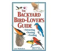 The Backyard BirdLovers Guide by Jan Mahnken Jan Mahnken (Auteur)