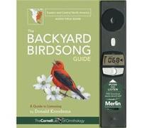 The Backyard Birdsong Guide Eastern and Central North America A Guide to Listening by Donald Kroodsma & Illustrated by Larry McQueen & Illustrated by Jon Donald Kroodsma , Illustrated by Larry McQueen