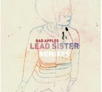 The Bad Apples - Lead Sister Remixes