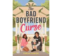 The Bad Boyfriend Curse - Farah Heron - Simon & Schuster Books For Young Readers - ebook (ePub) - Livre