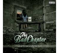 The Bad Chapter – Cheers to the Down and Outs – CD