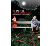 The Bad Child: A Maria Janion Reader