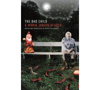 The Bad Child A Maria Janion Reader - Maria Janion - Univ Of Minnesota Press - ebook (ePub) - Livre