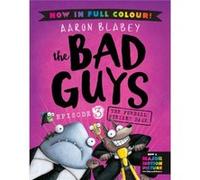 The Bad Guys 3 Colour Edition: The Furball Strikes Back