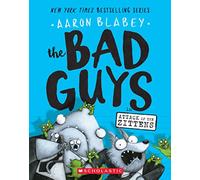 The Bad Guys in Attack of the Zittens (The Bad Guys #4) (Volume 4)