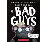 The Bad Guys in Look Who's Talking (The Bad Guys #18) (Volume 18)