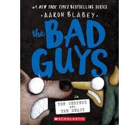 The Bad Guys in the Serpent and the Beast (The Bad Guys #19)