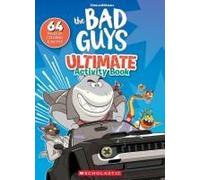 The Bad Guys Movie Ultimate Activity Book