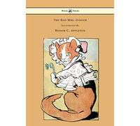 The Bad Mrs. Ginger - Illustrated By Honor Appleton