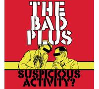 The Bad Plus – Suspicious Activity? – CD – Sony