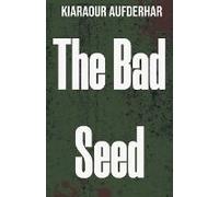 The Bad Seed