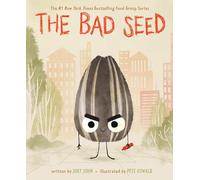 The Bad Seed: A Funny Story About Change and Second Chances for Children (Ages 4-8)