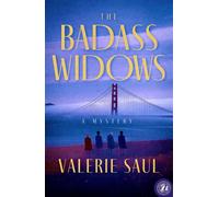 The Badass Widows A Mystery - Valerie Saul - Sibylline Digital First - ebook (ePub) - Livre