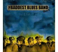 The Baddest Blues Band (Ever!) - Breakout [Import]