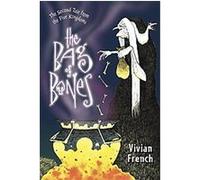 The Bag of Bones, Five Kingdoms Vivian French (Auteur)