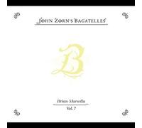 The Bagatelles, Volume 7 - Brian Marsella CD