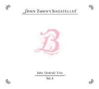 The Bagatelles Volume 8-John Medeski Trio