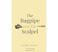 The Bagpipe and The Scalpel