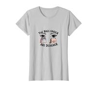 The Bags Under are ER Fashionista Eye Humour T-Shirt, Femme, Argent, S