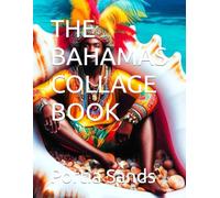 THE BAHAMAS COLLAGE BOOK