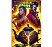 THE BAKER AND THE DRAGON: Love, Magic and a Catastrophe in a Teapot