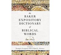 The Baker Expository Dictionary of Biblical Words
