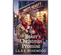 The Baker’s Christmas Promise: A Small Town Holiday Romance (Holly Creek Series Book 1)