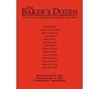The Baker's Dozen: The Cole Foundation Collection: Volume I