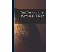 The Balance Of Power, 1715-1789